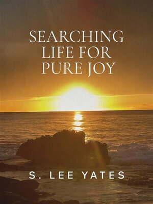 cover image of Searching Life for Pure Joy